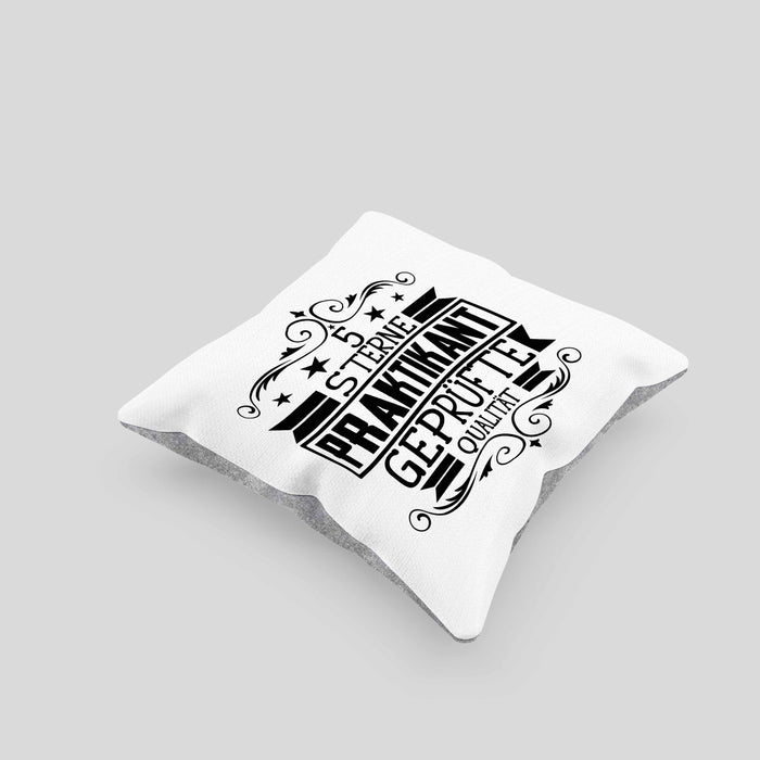 Praktikant Kissen mit Füllung 40x40 Geschenk Lustiger Spruch 5 Sterne Praktikant Geprüfte Qualiät (Grau) Grau Trendation