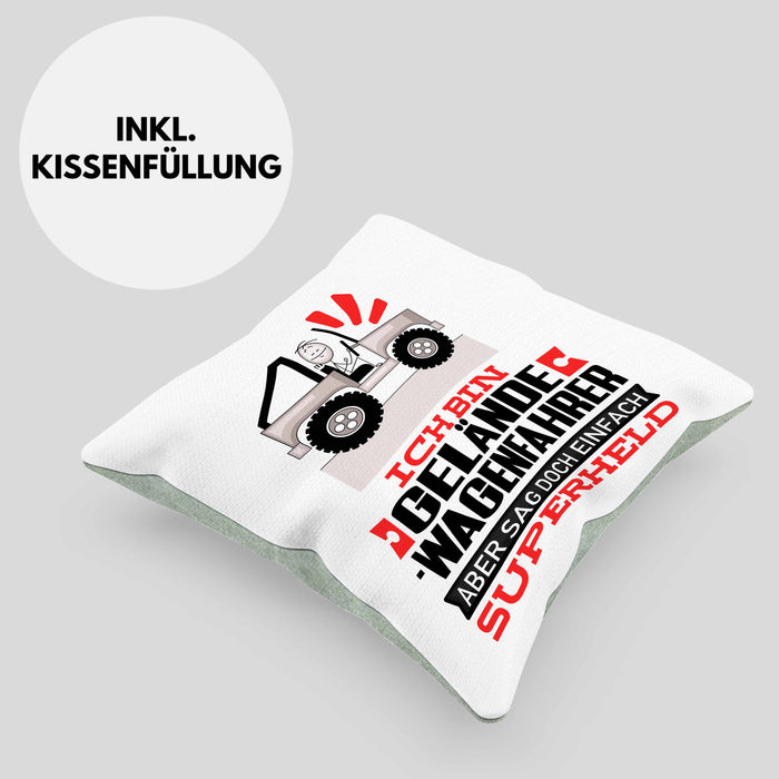 Geländewagenfahrer Geschenk Kissen mit Füllung 40x40 Ich Bin Geländewagenfahrer Aber Sag Doch Einfach Superheld Lustige Geschenkdiee für Geländewagenfahrer (Grau) Grün Trendation