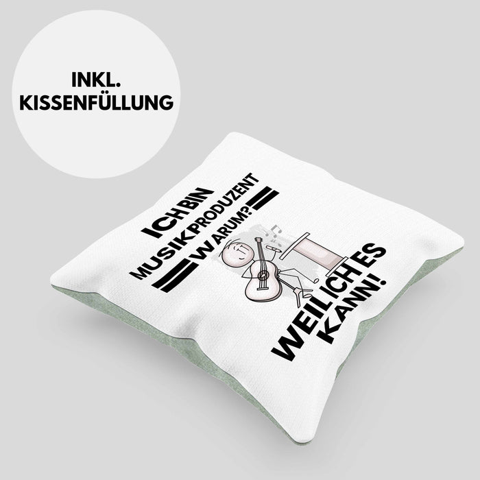 Musikproduzent Geschenk Kissen mit Füllung 40x40 Lustiger Spruch Ich Bin Musikproduzent Warum Weil Ich Es Kann Geschenkidee Bester Musikproduzent Geburtstag (Grau) Grün Trendation