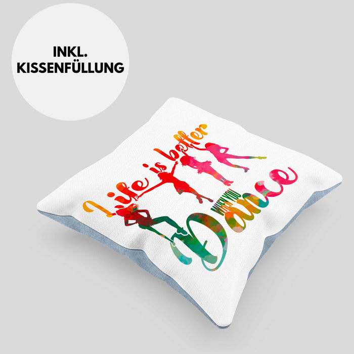 Tanzen Kissen mit Füllung 40x40 Geschenk für Tänzerin Life Is Better When You Dance (Grau) Blau Trendation