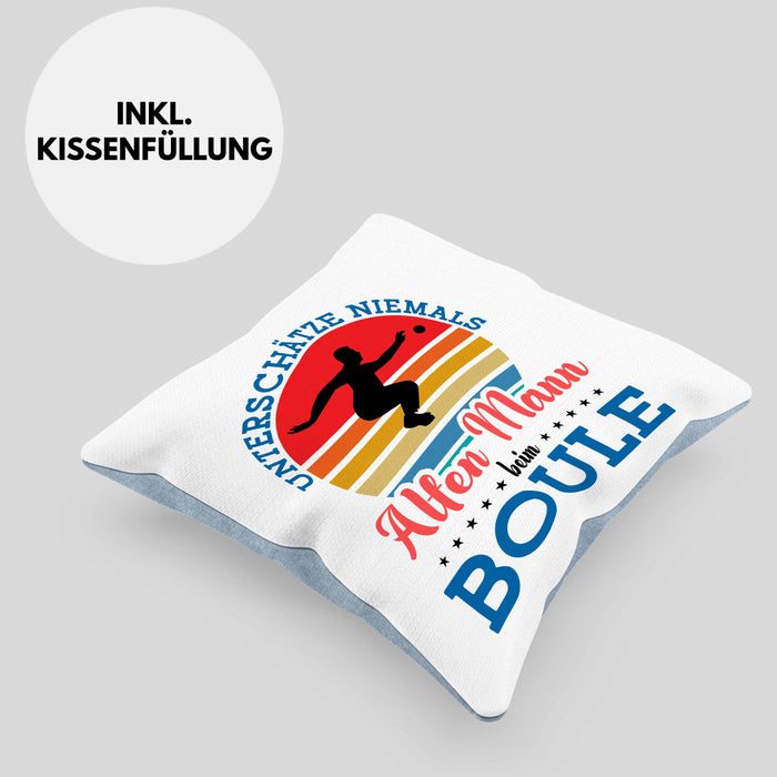 Boule Kissen mit Füllung 40x40 für Boule-Spieler als Geschenkidee Spruch Unterschätze Niemals Einen Alten Mann Beim Boule (Grau) Blau Trendation