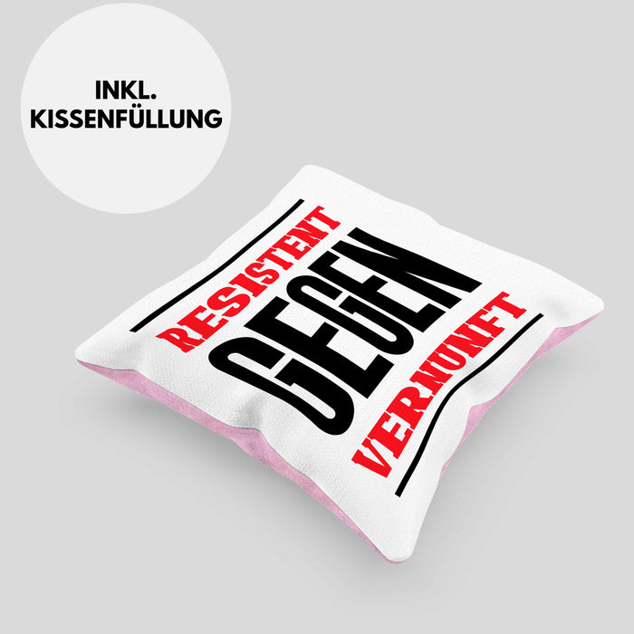 System Kissen mit Füllung 40x40 Geschenk Spruch Lustig Resistent Gegen Vernupft Geschenkidee Geburtstag (Grau) Rosa Trendation