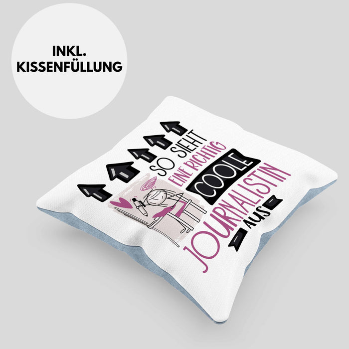 Journalistin Geschenk Kissen mit Füllung 40x40 Geschenkidee für Journalistin Geburtstag Weihnachten Spruch So Sieht Eine Richtig Coole Journalistin Aus (Grau) Blau Trendation
