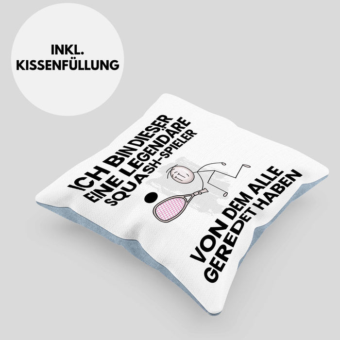 Squash-Spieler Geschenk Kissen mit Füllung 40x40 Lustige Geschenkidee Geburtstag für Squash-Spieler Ich Bin Dieser Legendäre Squash-Spieler Von Dem Alle Geredet Haben (Grau) Blau Trendation