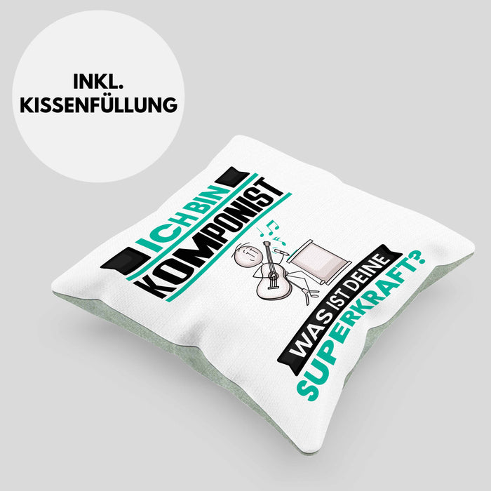 Komponist Kissen mit Füllung 40x40 Geschenk für Komponist Geburtstag Lustiger Spruch Was Ist Deine Superkraft (Grau) Grün Trendation