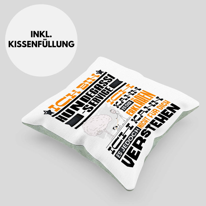 Hundegassi-Service Geschenk Kaffee-Kissen mit Füllung 40x40 Geschenkidee für Hundegassi-Service Ich Bin Hundegassi-Service Ich Kann Es Dir Erklären Jedoch Nicht Für Dich Verstehen Spruch Lustig (Grau) Grün Trendation