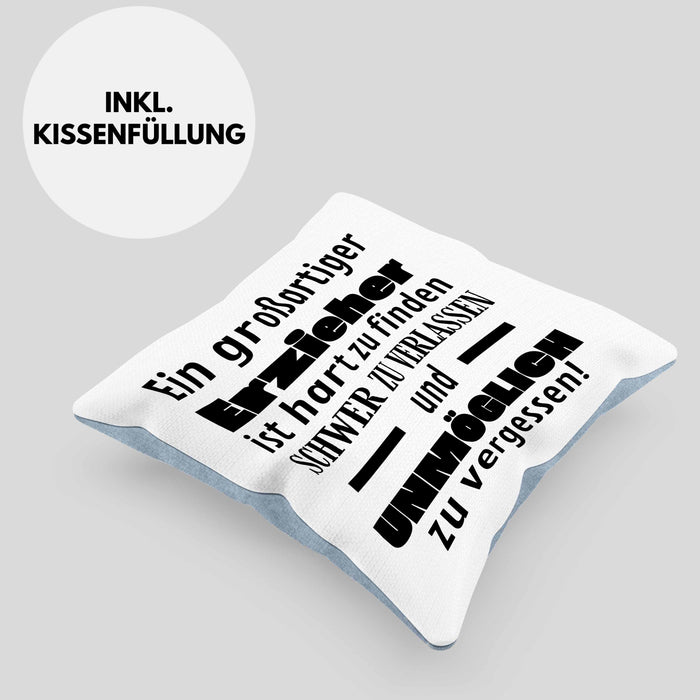 Erzieher Abschied Geschenk Kissen mit Füllung 40x40 Abschiedsgeschenk für Erzieher Hart Zu Finden Schwer Zu Verlassen (Grau) Blau Trendation