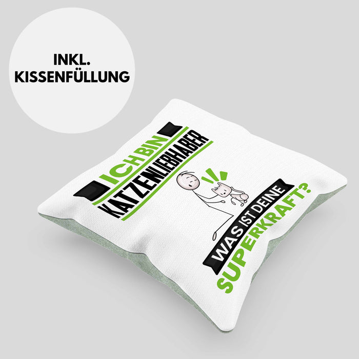 Katzenliebhaber Kissen mit Füllung 40x40 Geschenk für Katzenliebhaber Geburtstag Lustiger Spruch Was Ist Deine Superkraft (Grau) Grün Trendation