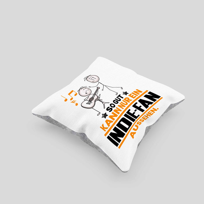 Indie-Fan Geschenk Kissen mit Füllung 40x40 So Gut Kann Nur Ein Indie-Fan Aussehen Geschenkidee (Grau) Grau Trendation