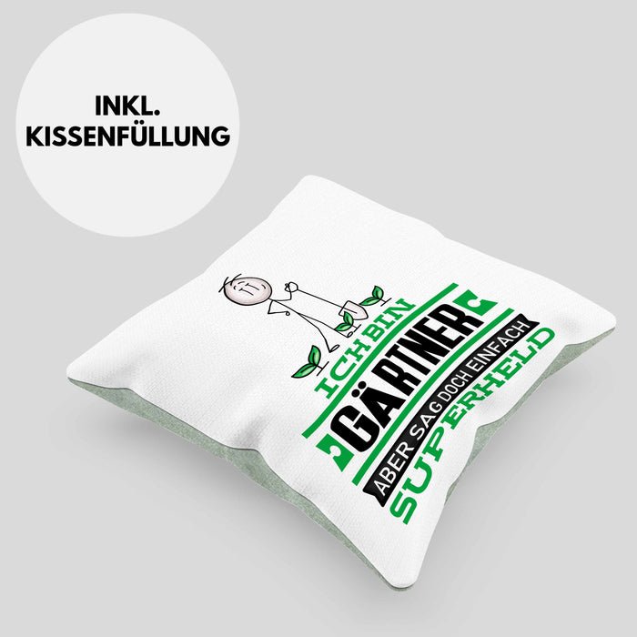 Gärtner Geschenk Kissen mit Füllung 40x40 Ich Bin Gärtner Aber Sag Doch Einfach Superheld Lustige Geschenkdiee für Gärtner (Grau) Grün Trendation