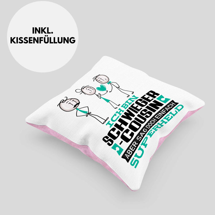 Schwiegercousin Geschenk Kissen mit Füllung 40x40 Ich Bin Schwiegercousin Aber Sag Doch Einfach Superheld Lustige Geschenkdiee für Schwiegercousin (Grau) Rosa Trendation