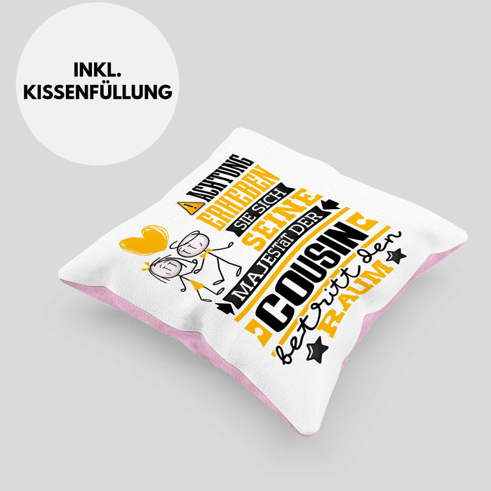 Cousin Geschenk Kissen mit Füllung 40x40 Lustiger Spruch Erheben Sie Sich Der Cousin Betritt den Raum (Grau) Rosa Trendation