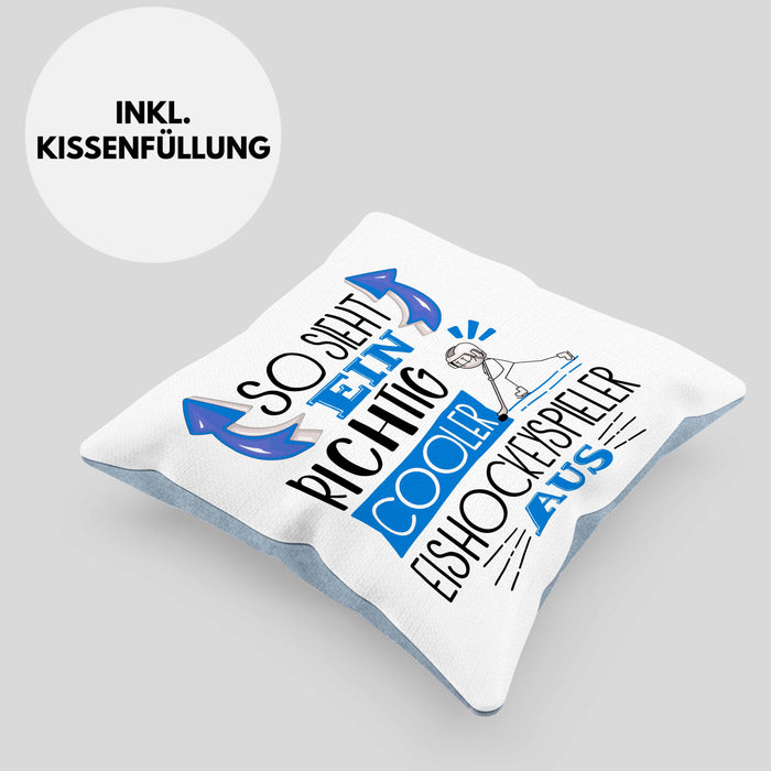 So Sieht Ein Richtig Cooler Eishockeyspieler Aus Geschenk Kissen mit Füllung 40x40 Lustiger Spruch Geschenkidee (Grau) Blau Trendation