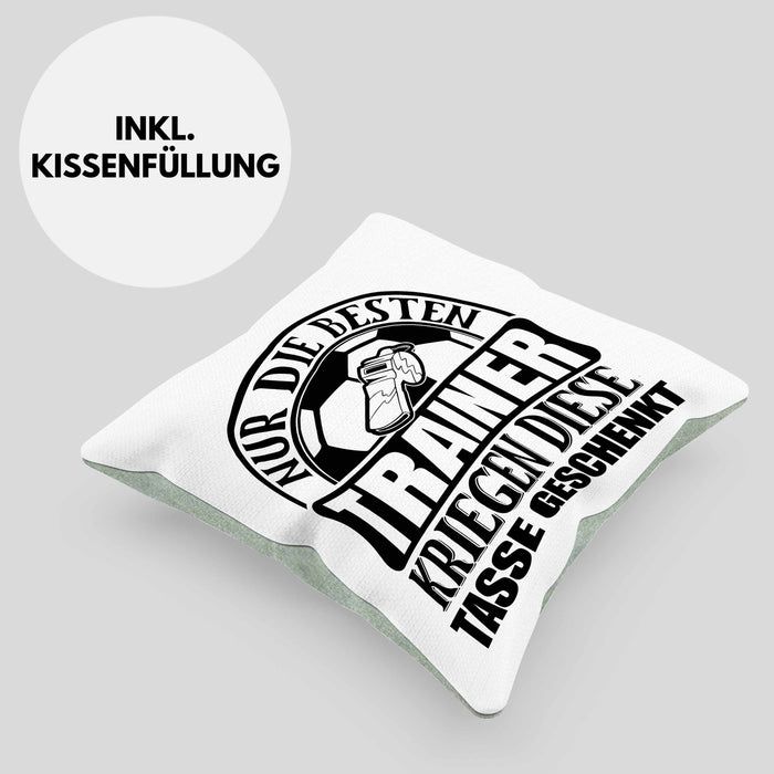 Trainer Geschenk Kissen mit Füllung 40x40 Nur Die Besten Trainer Kriegen Diese Kissen mit Füllung 40x40 Geschenkt Fußball Basketball Eis-Hockey Trainer Geschenkidee (Grau) Grün Trendation