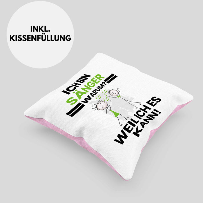 Sänger Geschenk Kissen mit Füllung 40x40 Lustiger Spruch Ich Bin Sänger Warum Weil Ich Es Kann Geschenkidee Bester Sänger Geburtstag (Grau) Rosa Trendation