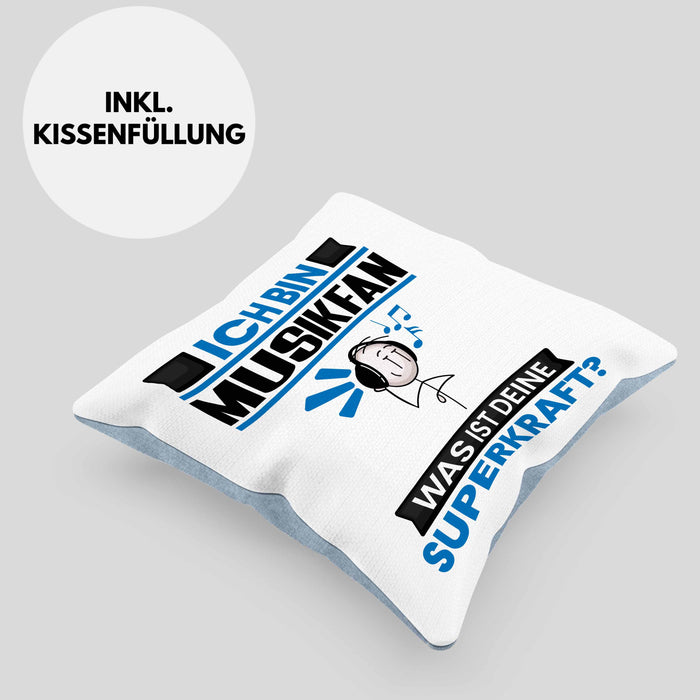 Musikfan Kissen mit Füllung 40x40 Geschenk für Musikfan Geburtstag Lustiger Spruch Was Ist Deine Superkraft (Grau) Blau Trendation