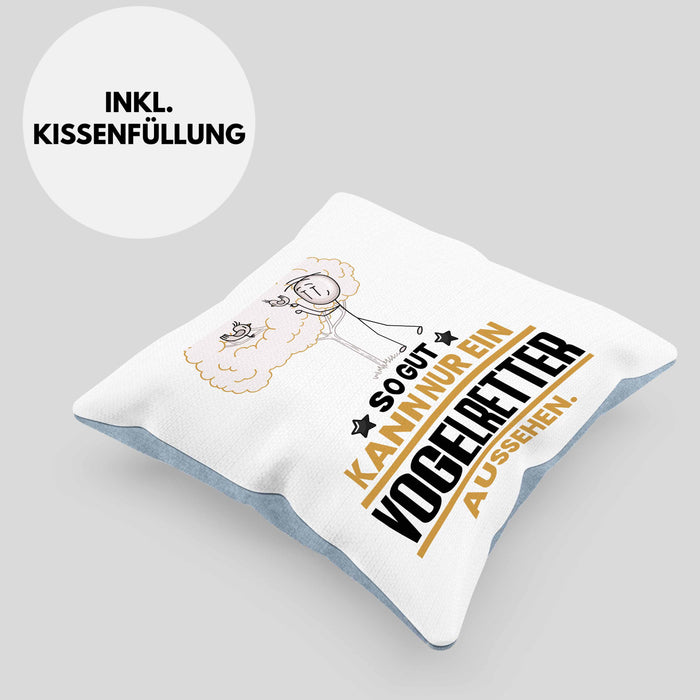 Vogelretter Geschenk Kissen mit Füllung 40x40 So Gut Kann Nur Ein Vogelretter Aussehen Geschenkidee (Grau) Blau Trendation