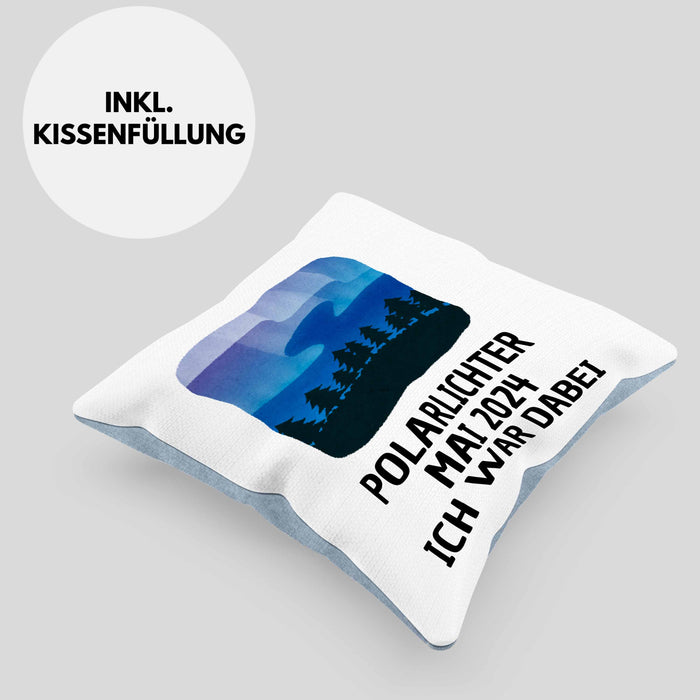 Polarlichter 2024 Kissen mit Füllung 40x40 Geschenk Ich War Dabei Polar-Lichter Polarlicht Heute Nochmal Polarlichter Spruch (Grau) Blau Trendation