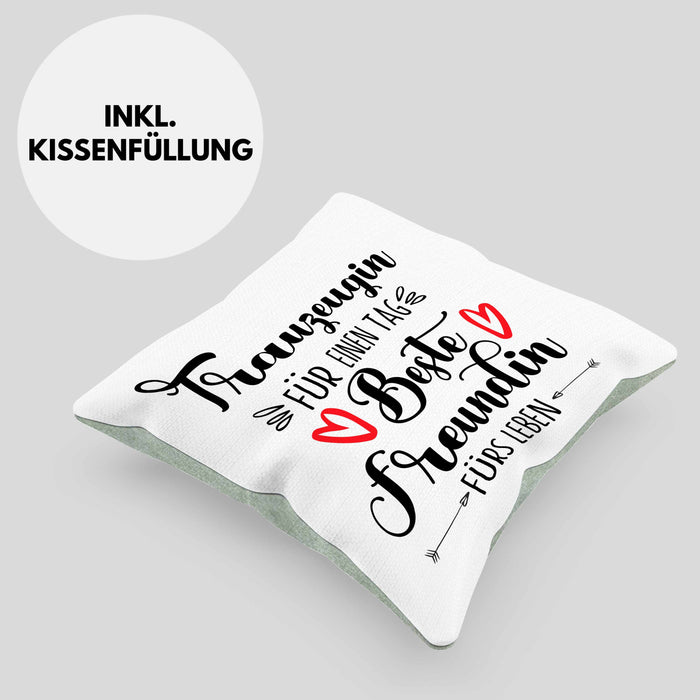 Trauzeugin Kissen mit Füllung 40x40 Geschenk Beste Freundin Überraschung Beste Trauzeugin Spruch Geschenkidee (Grau) Grün Trendation