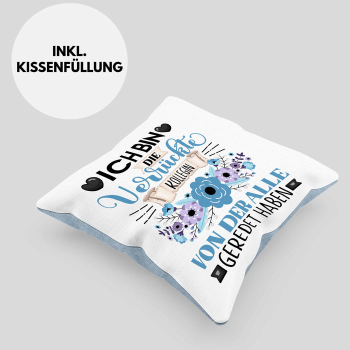 Kollegin Kissen mit Füllung 40x40 Geschenk Lustiger Spruch Geschenkidee Ich Bin Die Verrückte Kollegin Von Der Alle Geredet Haben (Grau) Blau Trendation