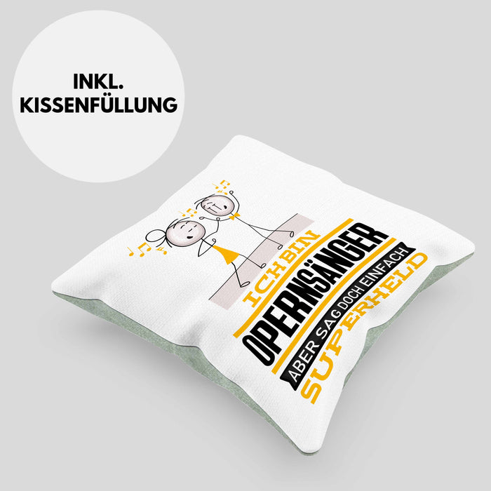 Opernsänger Geschenk Kissen mit Füllung 40x40 Ich Bin Opernsänger Aber Sag Doch Einfach Superheld Lustige Geschenkdiee für Opernsänger (Grau) Grün Trendation