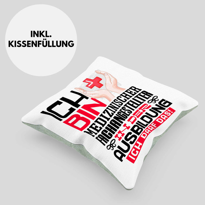 Medizinischer Fachangestellter Ausbildung Kissen mit Füllung 40x40 Geschenk Ich Bin Medizinischer Fachangestellter In Der Ausbildung Ich Darf Das Geschenkidee Spruch (Grau) Grün Trendation