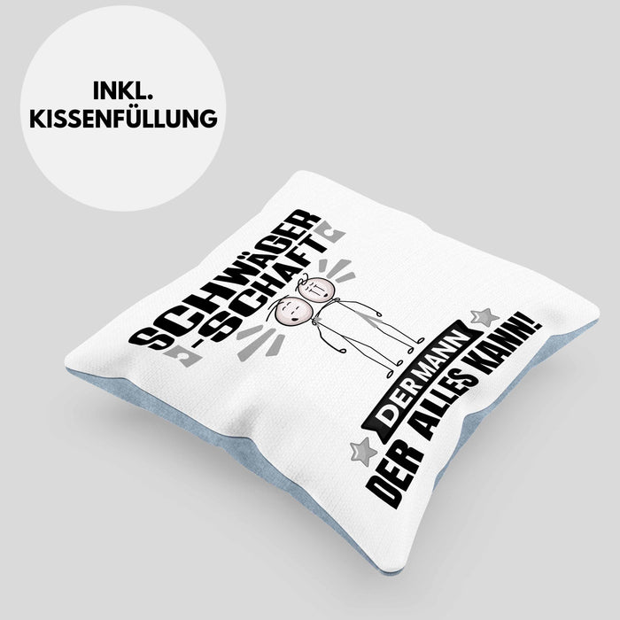Schwägerschaft Kissen mit Füllung 40x40 Geschenk für Schwägerschaft Der Mann Der Alles Kann Geschenkidee zum Geburtstag (Grau) Blau Trendation