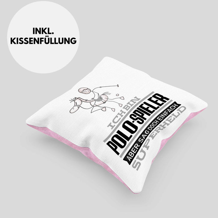 Polo-Spieler Geschenk Kissen mit Füllung 40x40 Ich Bin Polo-Spieler Aber Sag Doch Einfach Superheld Lustige Geschenkdiee für Polo-Spieler (Grau) Rosa Trendation