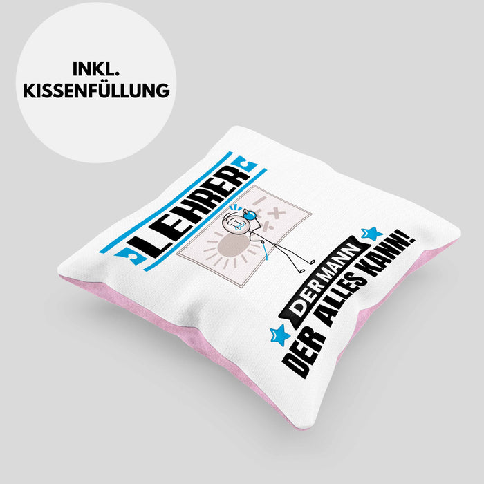 Lehrer Kissen mit Füllung 40x40 Geschenk für Lehrer Der Mann Der Alles Kann Geschenkidee zum Geburtstag (Grau) Rosa Trendation