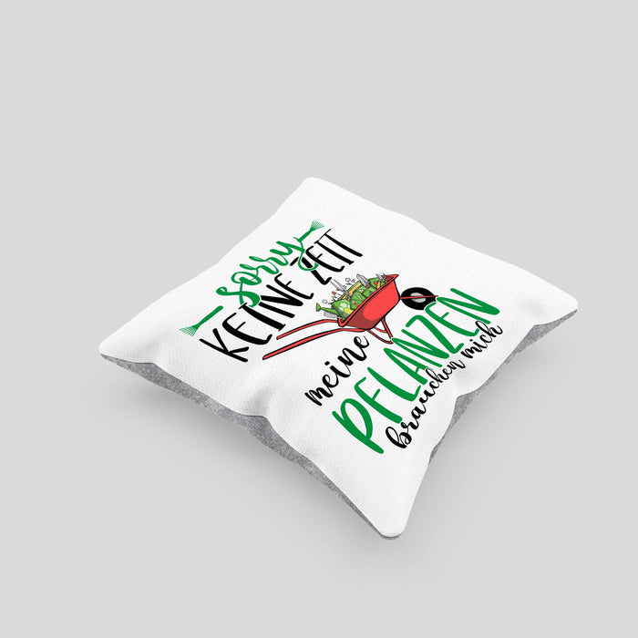 Gärtner Geschenk Kissen mit Füllung 40x40 Sorry Keine Zeit Meine Pflanzen Brauchen Mich Geschenkidee Garten-Pflege (Grau) Grau Trendation