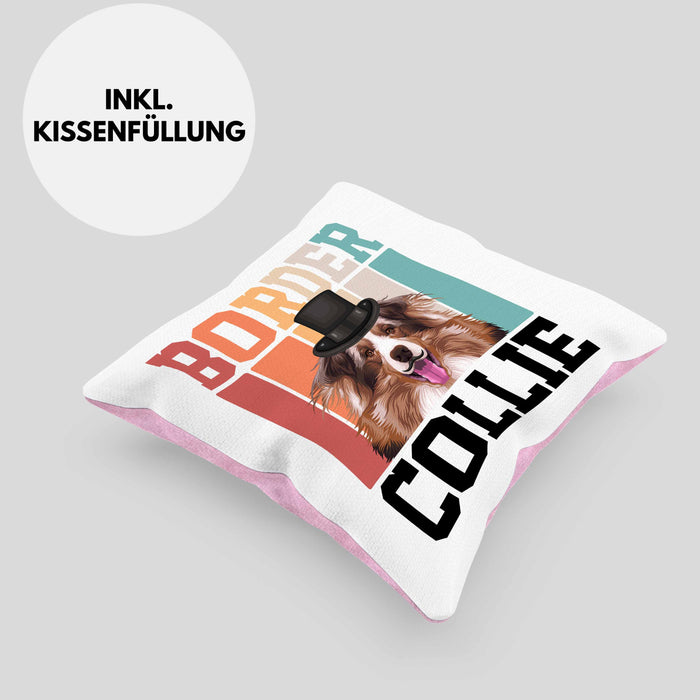 Border Collies Besitzer Kissen mit Füllung 40x40 Geschenk Lustiger Spruch Geschenkidee Retro Vinatge Border Collies (Grau) Rosa Trendation