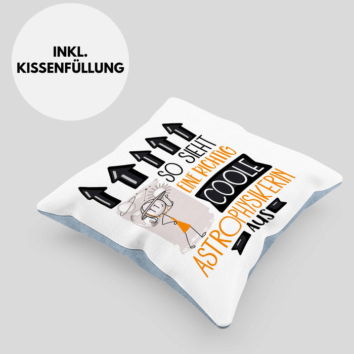 Astrophysikerin Geschenk Kissen mit Füllung 40x40 Geschenkidee für Astrophysikerin Geburtstag Weihnachten Spruch So Sieht Eine Richtig Coole Astrophysikerin Aus (Grau) Blau Trendation