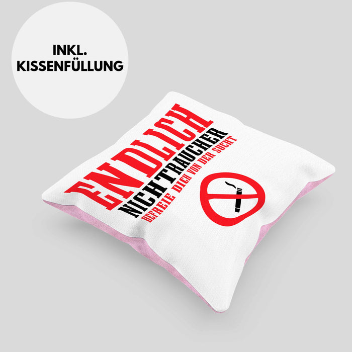 Endlich Nichttraucher Kissen mit Füllung 40x40 Geschenk Aufhören Zu Rauchen Befreie Dich Von Der Sucht (Grau) Rosa Trendation