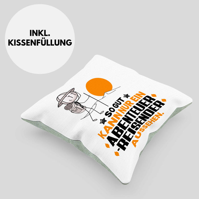 Abenteurreisender Geschenk Kissen mit Füllung 40x40 So Gut Kann Nur Ein Abenteurreisender Aussehen Geschenkidee (Grau) Grün Trendation