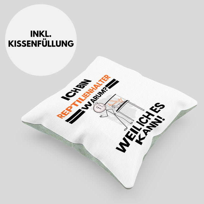 Reptilienhalter Geschenk Kissen mit Füllung 40x40 Lustiger Spruch Ich Bin Reptilienhalter Warum Weil Ich Es Kann Geschenkidee Bester Reptilienhalter Geburtstag (Grau) Grün Trendation
