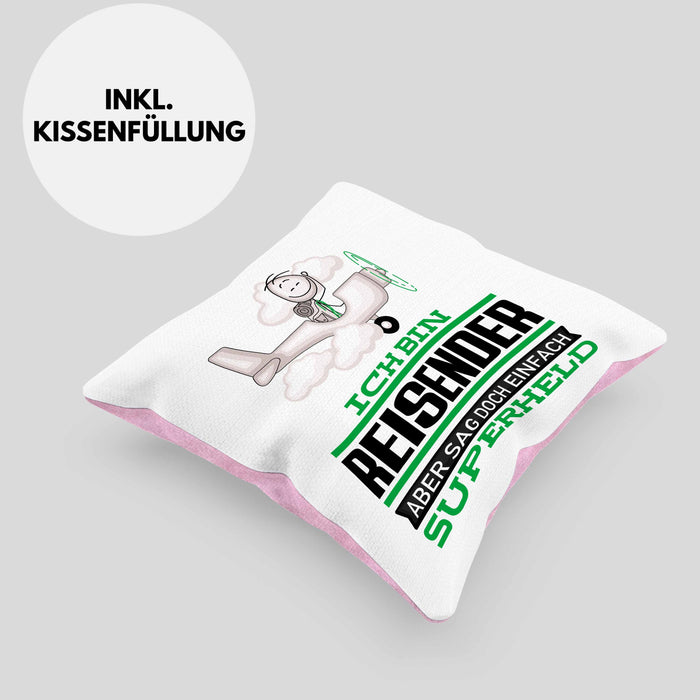 Reisender Geschenk Kissen mit Füllung 40x40 Ich Bin Reisender Aber Sag Doch Einfach Superheld Lustige Geschenkdiee für Reisender (Grau) Rosa Trendation