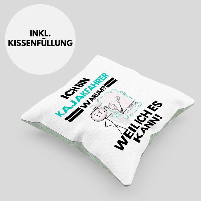 Kajakfahrer Geschenk Kissen mit Füllung 40x40 Lustiger Spruch Ich Bin Kajakfahrer Warum Weil Ich Es Kann Geschenkidee Bester Kajakfahrer Geburtstag (Grau) Grün Trendation