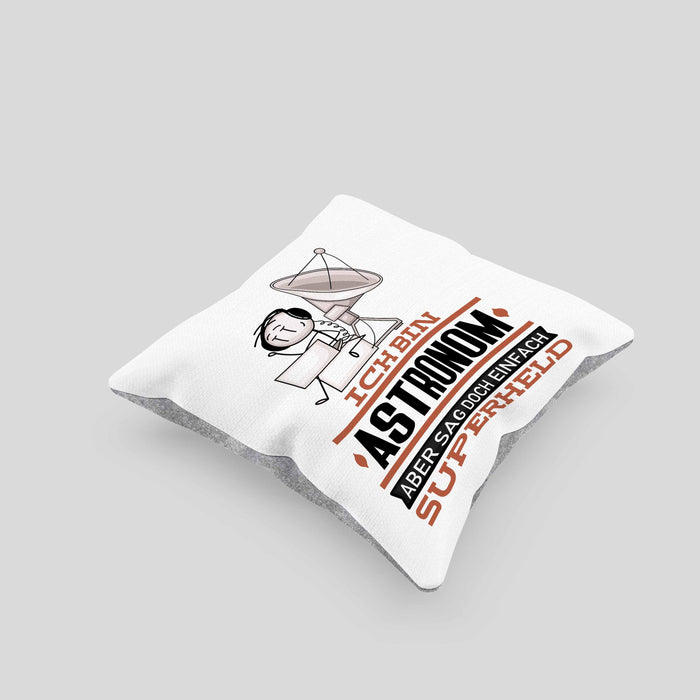 Astronom Geschenk Kissen mit Füllung 40x40 Ich Bin Astronom Aber Sag Doch Einfach Superheld Lustige Geschenkdiee für Astronom (Grau) Grau Trendation
