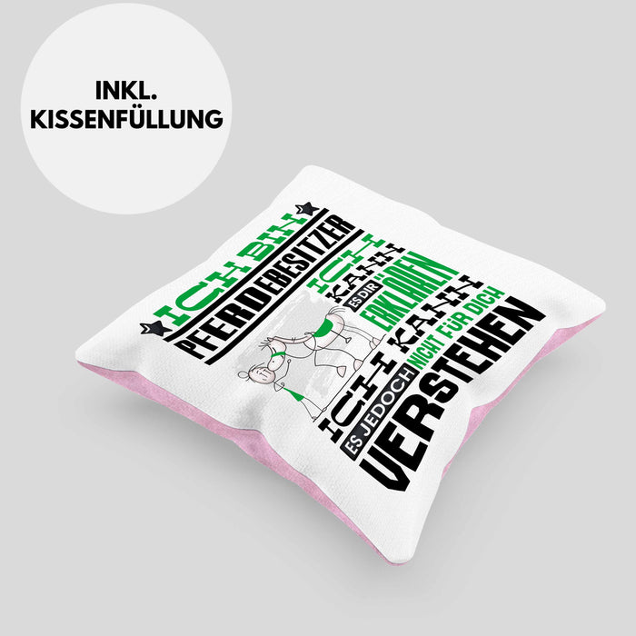 Pferdebesitzer Geschenk Kaffee-Kissen mit Füllung 40x40 Geschenkidee für Pferdebesitzer Ich Bin Pferdebesitzer Ich Kann Es Dir Erklären Jedoch Nicht Für Dich Verstehen Spruch Lustig (Grau) Rosa Trendation