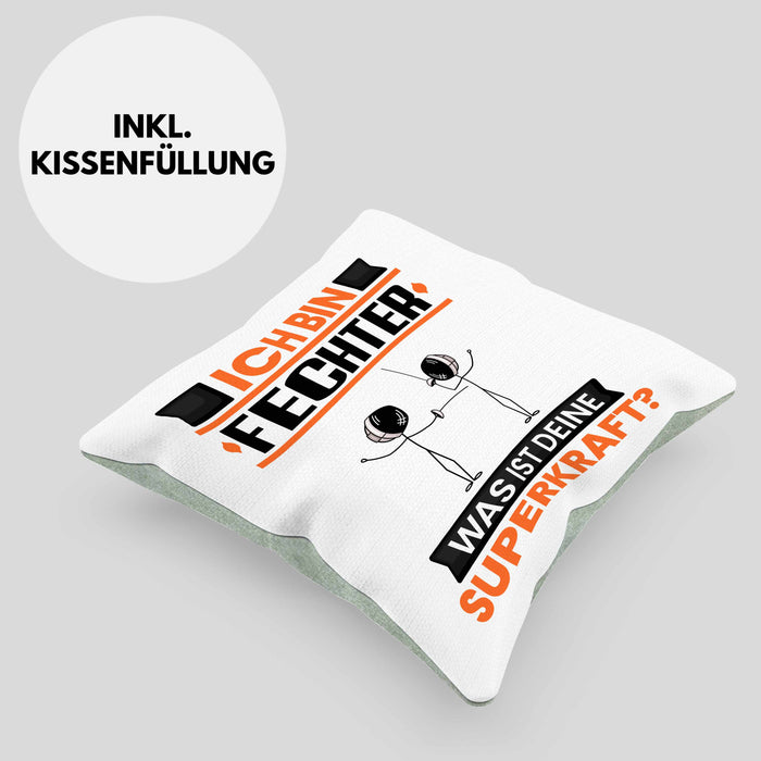 Fechter Kissen mit Füllung 40x40 Geschenk für Fechter Geburtstag Lustiger Spruch Was Ist Deine Superkraft (Grau) Grün Trendation