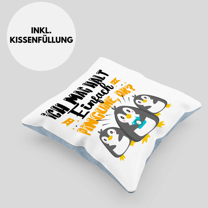Pinguine Geschenk Kissen mit Füllung 40x40 Mädchen Geschenkdiee Pinguin-Liebhaberin Ich Mag Halt Einfach Pinguine Ok (Grau) Blau Trendation