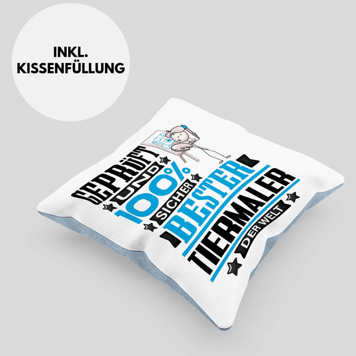 Tiermaler Geschenk Lustiger Spruch für Tiermaler Geschenkidee Bester Tiermaler Der WeltKissen mit Füllung 40x40 (Grau) Blau Trendation