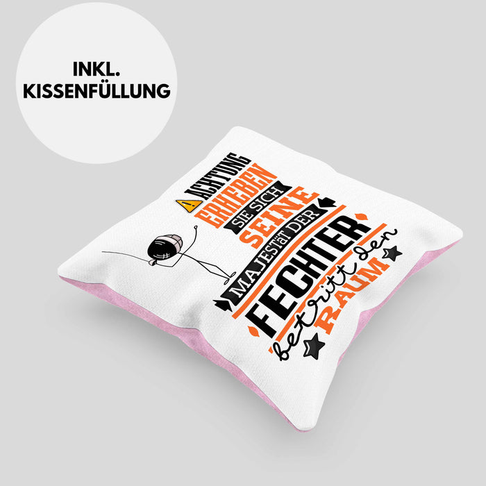 Fechter Geschenk Kissen mit Füllung 40x40 Lustiger Spruch Erheben Sie Sich Der Fechter Betritt den Raum (Grau) Rosa Trendation