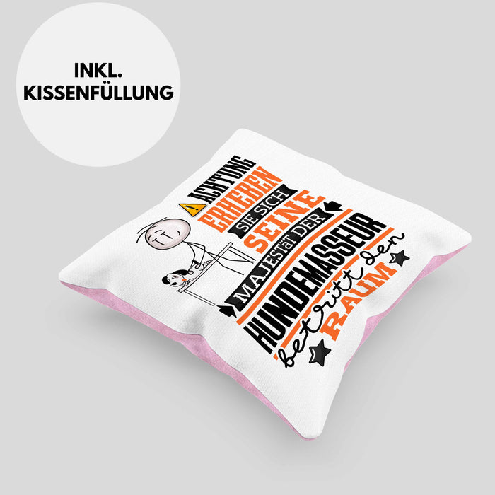 Hundemasseur Geschenk Kissen mit Füllung 40x40 Lustiger Spruch Erheben Sie Sich Der Hundemasseur Betritt den Raum (Grau) Rosa Trendation