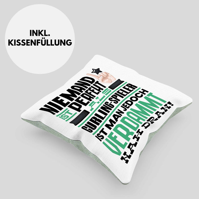 Curling-Spieler Geschenk Kissen mit Füllung 40x40 Lustige Geschenkidee für Curling-Spieler Geburtstag Niemand Ist Perfekt Aber Als Curling-Spieler Ist Man Nah Dran (Grau) Grün Trendation