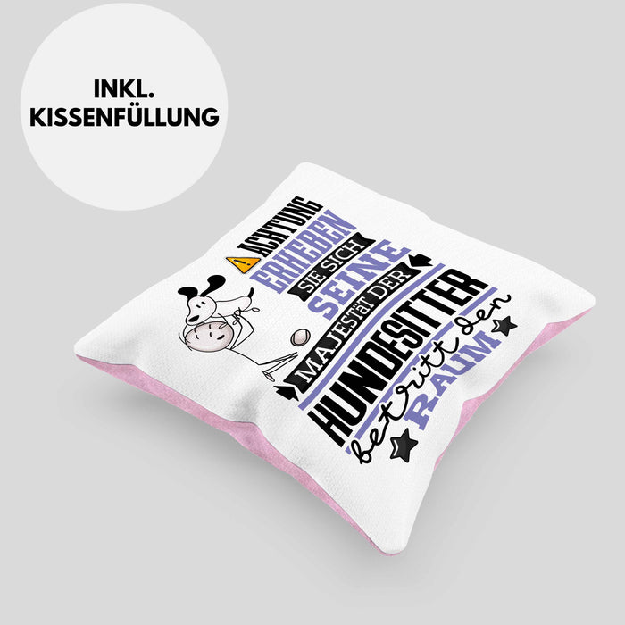 Hundesitter Geschenk Kissen mit Füllung 40x40 Lustiger Spruch Erheben Sie Sich Der Hundesitter Betritt den Raum (Grau) Rosa Trendation