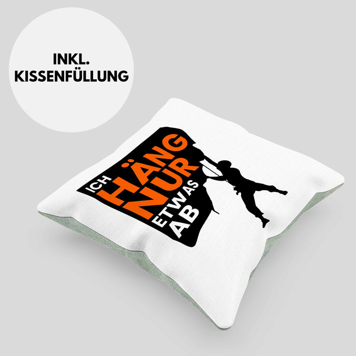 Lustige Kletter-Kissen mit Füllung 40x40 "Ich häng nur etwas ab" Geschenkidee für Boulder- und Kletter-Fans (Grau) Grün Trendation