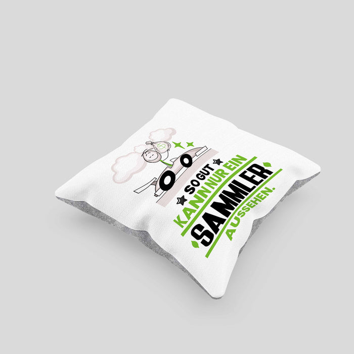 Sammler Geschenk Kissen mit Füllung 40x40 So Gut Kann Nur Ein Sammler Aussehen Geschenkidee (Grau) Grau Trendation