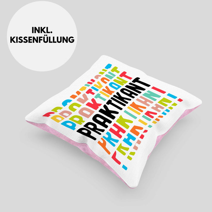 Praktikant Kissen mit Füllung 40x40 Geschenk Für Praktikanten Geschenkidee (Grau) Rosa Trendation