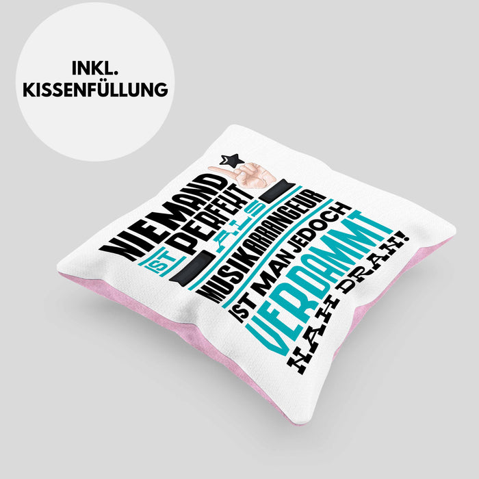 Musikarrangeur Geschenk Kissen mit Füllung 40x40 Lustige Geschenkidee für Musikarrangeur Geburtstag Niemand Ist Perfekt Aber Als Musikarrangeur Ist Man Nah Dran (Grau) Rosa Trendation